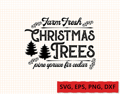 Farm fresh christmas trees pine spruce fir cedar SVG