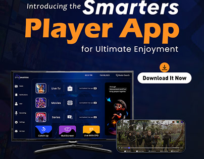 Smarters player app for ultimate enjoyment