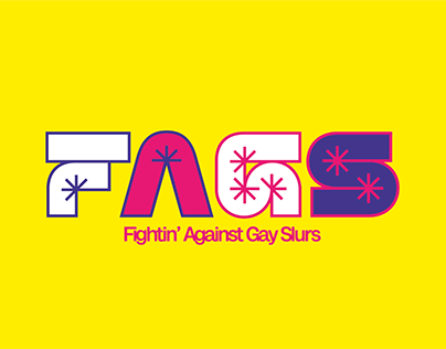 FAGS: Fightin' Against Gay Slurs
