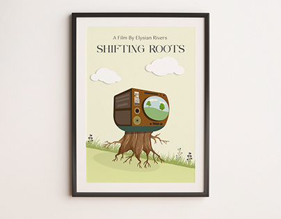 Shifting Roots - A Movie Poster