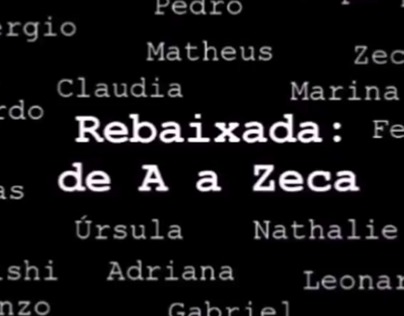 REBAIXADA - de A a Zeca (2017)