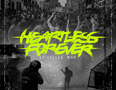 Heartless Forever - So Called War