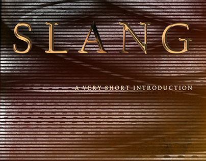 Slang: A Very Short Introduction, book cover design