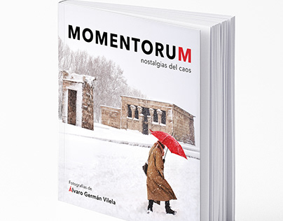 My first book: Momentorum: Nostalgias del caos.