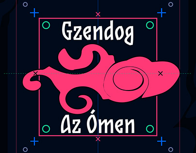 Gzendog, the Omen