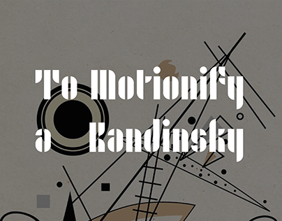 Kandinsky in motion