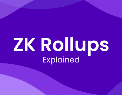 ZK Rollups - Explained
