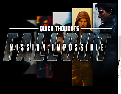 Quick Thoughts: Mission Impossible - Fallout