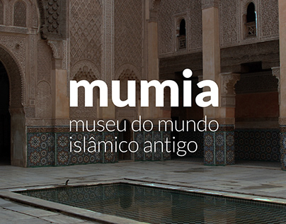 MUMIA - Museu do Mundo Islâmico Antigo