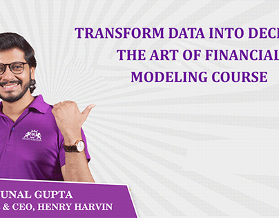 Transform Data into Decisions: Financial Modeling