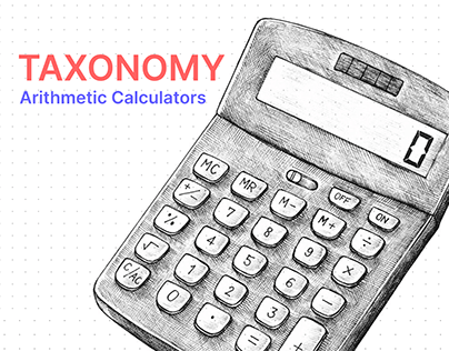 Taxonomy of Arithmetic Calculators