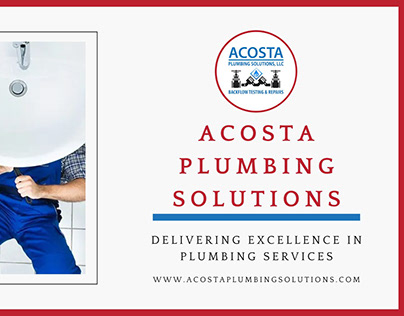 Acosta Plumbing - Delivering Best Plumbing Services