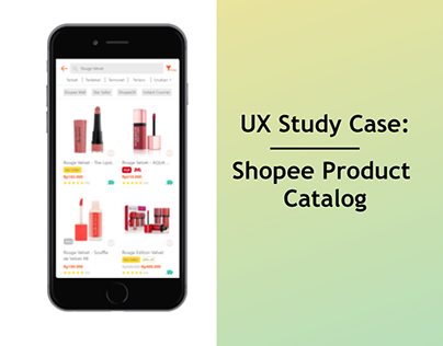 UX Case Study: Shopee Product Catalog