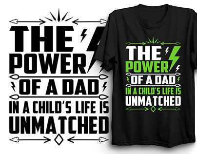 The power of a dad typography t-shirt design.