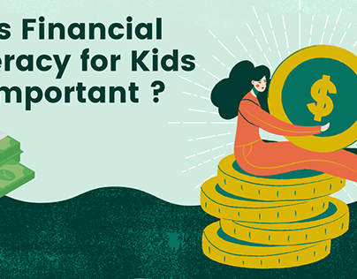 Financial Literacy To the Children is important