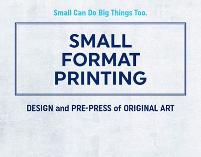 Small Format Printing