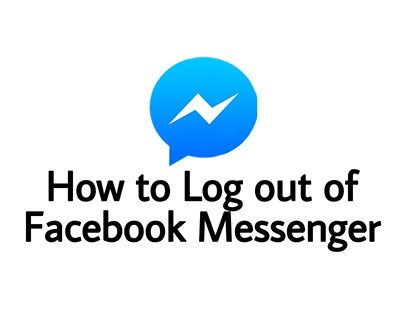 Ways to log out of Facebook Messenger