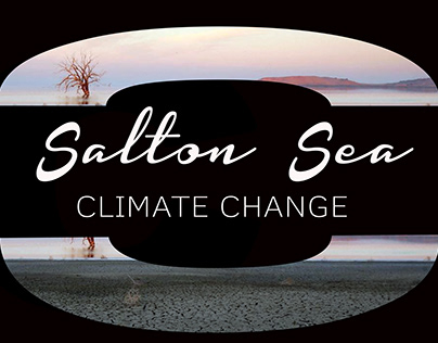 Climate Change and The Salton Sea