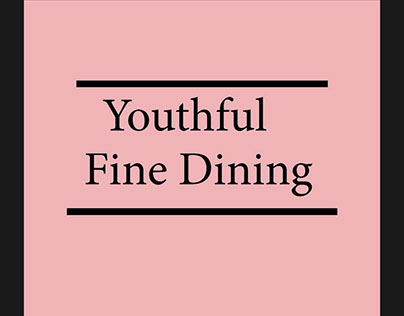 Youthful Fine Dining (Kids Menu)