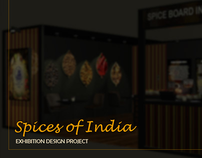 SPICES OF INDIA | Exhibition Design Project