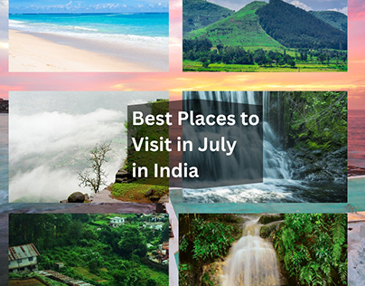 Best Place to visit in july