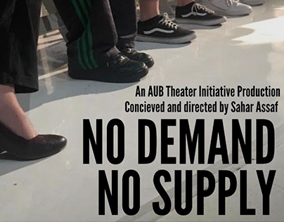 No Demand No Supply Theatre Production