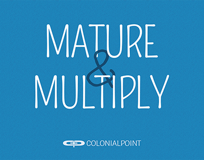 Mature & Multiply