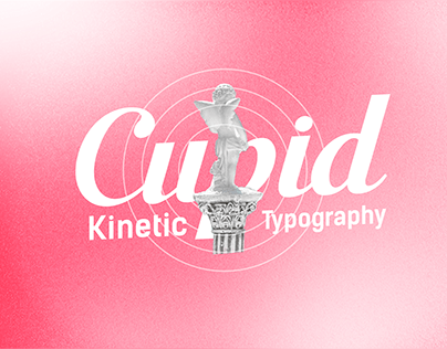 [VIDEO] CUPID - Kinetic Typography
