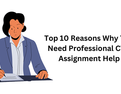 Why You Need Professional CTH Assignment Help