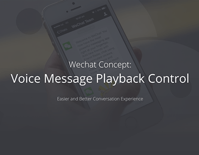 Wechat Concept: Voice Message Playback Control