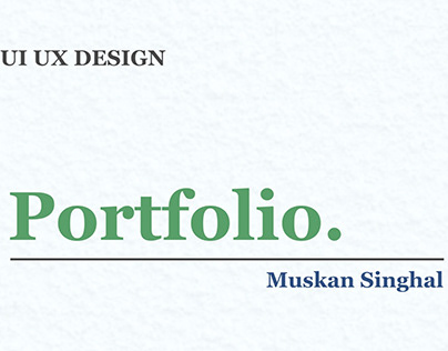 Project thumbnail - Portfolio_Muskan Singhal