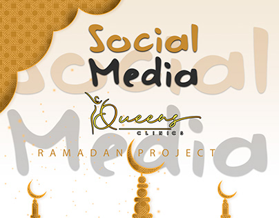 Social Media - Queens Beauty Clinics - Ramadan 2021