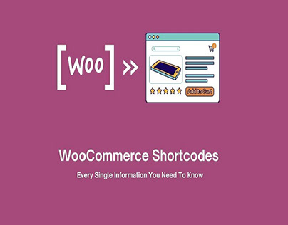 Know Deeply About WooCommerce Shortcodes