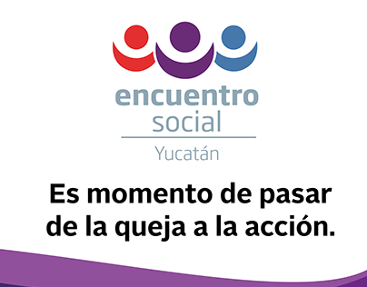 Partido Encuentro Social - Publicidad p/Campaña Politic