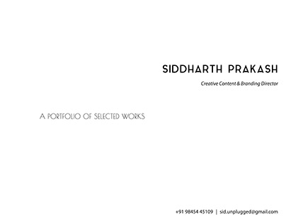 Siddharth Prakash: A Portfolio of Selected Works