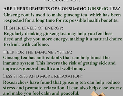 Are the benefits of consuming ginseng tea?