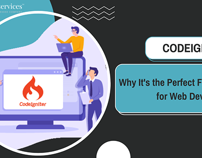CodeIgniter: Why It's the Perfect for Web Development