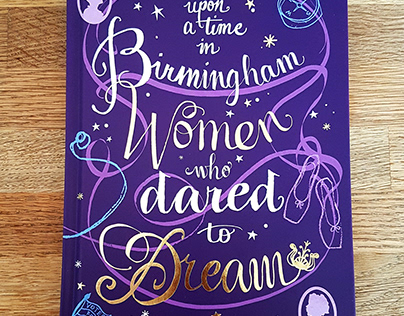 Once Upon a Time in Birmingham Women Who Dared to Dream