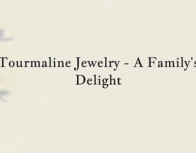 Tourmaline Jewelry Gift Ideas For Family