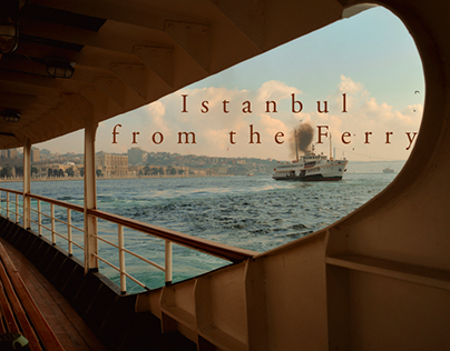 Project thumbnail - Istanbul from the Ferry