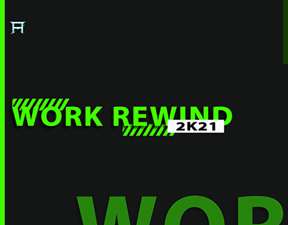 MY WORK REWIND 2K21