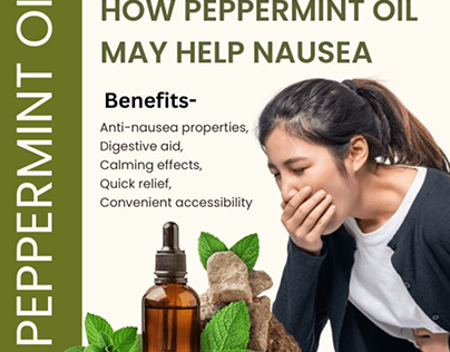 How Peppermint Essential oil may help nausea