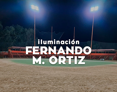 Cambio de iluminación Estadio Fernando M. Ortiz