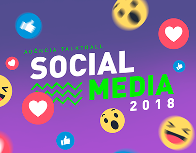 Social Media 2018 | Agência TalkToAll