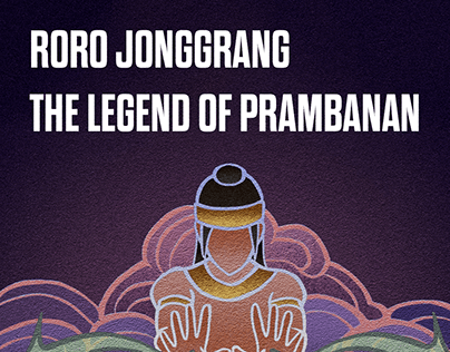Bahasa Rupa - Roro Jonggrang The Legend of Prambanan