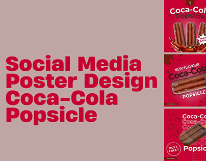 PROJECT SOCIAL MEDIA DESIGN FOR COCA-COLA POPSICLE
