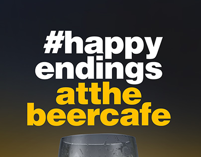 #HappyEndings - Campaign for The Beer Cafe