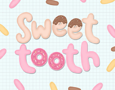 Digital Lettering : Sweet Tooth
