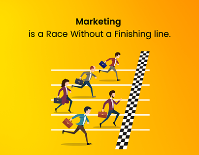 Marketing is a race without a finishing line
