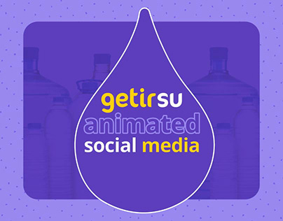 GetirSu | Animated Social Media - 2022